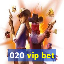 020 vip bet